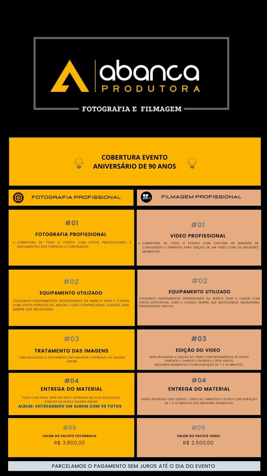 Foto INVESTIMENTO EVENTO FOTOGRAFIA E FILMAGEM - Imagem 1